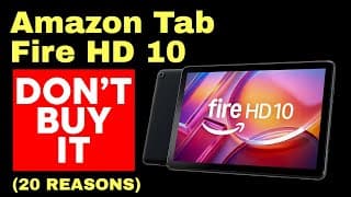 Don't Buy the Amazon Fire HD 10 Tablet - 20 reasons (Full review)