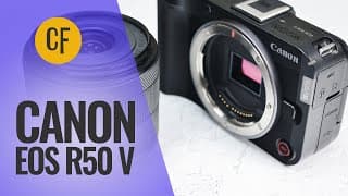 Canon EOS R50 V | Camera Review